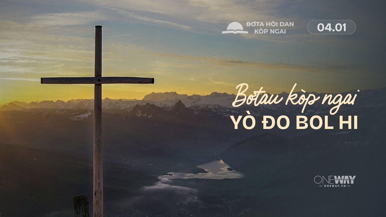 BƠTAU KÒP NGAI YÒ ĐO BOL HI | Oneway Radio - Bơta Hoi Dan Kop Ngai 04/01/2026