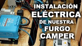 INSTALACIÓN ELECTRICA DE NUESTRA FURGO CAMPER  BATERÍA AUXILIAR, RELE, INVERSOR, REGULARDOR