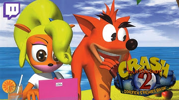 Crash Bandicoot 2 - Cortex Strikes Back!!! (Twitch VOD)