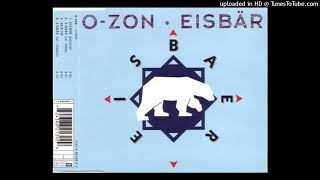 O-Zon - Eisbaer (Extended Rave)