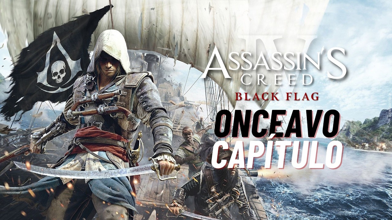 EL PRINCESA | ASSASSINS'S CREED IV BLACK FLAG | CAPÍTULO #11