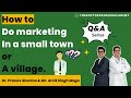 How to do marketing in a small town or a village