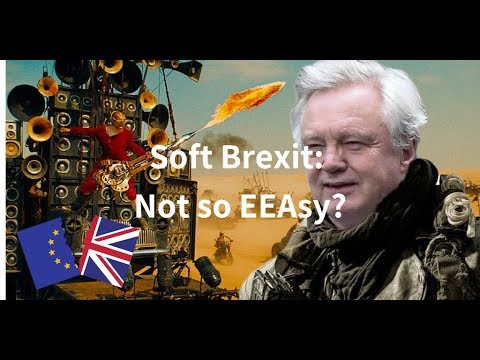 soft brexit not so eeasy youtube