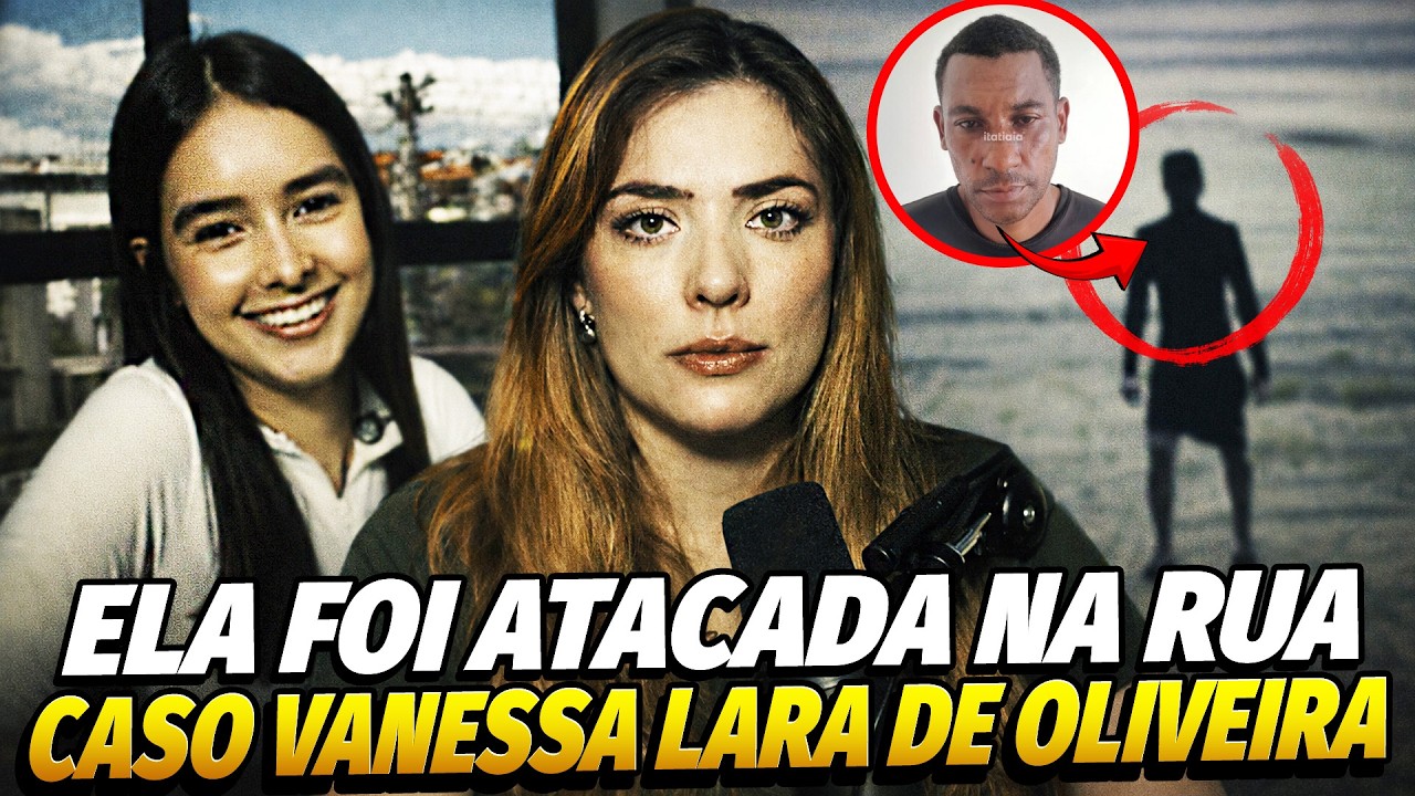 M0RTA PELO HOMEM QUE DEVERIA ESTAR PRESO! | Caso Vanessa Lara