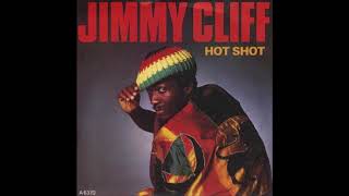 JIMMY CLIFF Hot shot Extended 1985