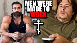 Orthodox Christian Men Were Made to Work — Not Chase Comfort
