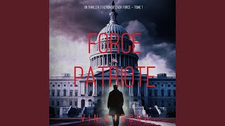Chapter 59 - Force Patriote (Un thriller d'action de Zack Force — Tome 1)