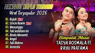 Tasya Rosmala Ft Bayu Pratama simpatik  Rujuk  Cincin Kawin  Menunggu  Album Dangdut 2026