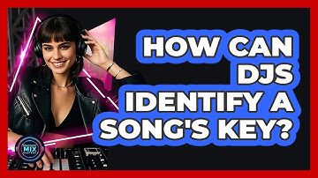 How Can DJs Identify A Song