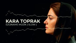 Kara Toprak L Ezginame Müzik Kafe