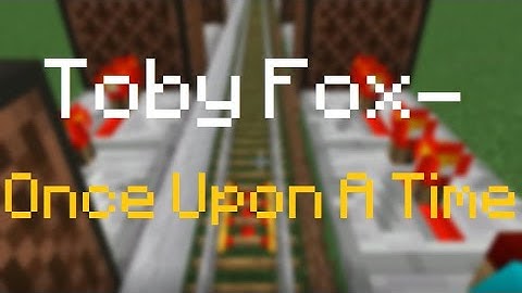 Toby Fox - Once Upon A Time (Undertale) (Noteblock Cover)