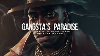 GANGSTA'S PARADISE | Epic Cinematic Version