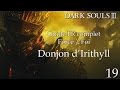 Dark souls 3 guide fr  19  donjon dirithyll