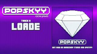 Popskyy: LoadE - Gem Jams