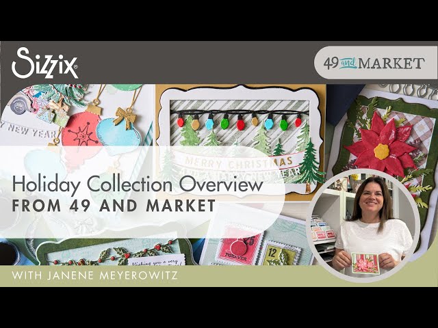 NEW! 49 and Market Holiday Collection Overview with Janene