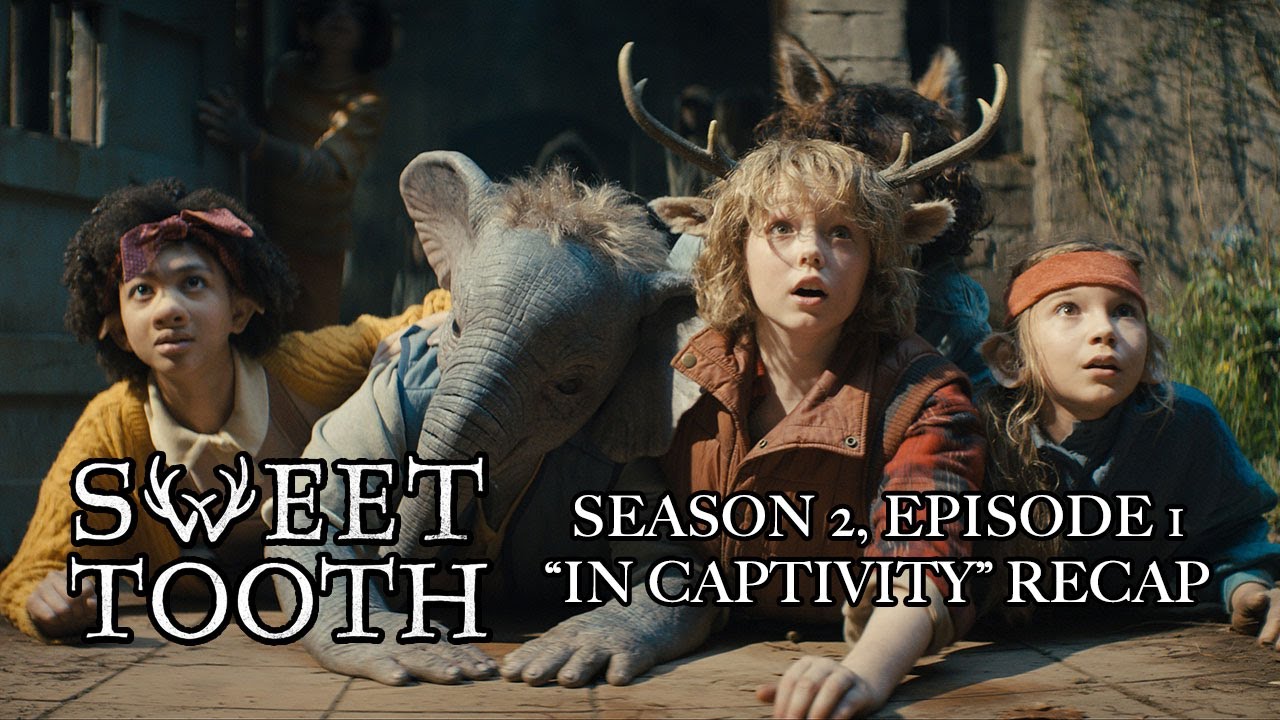 Sweet Tooth Season 2 Episode 1 "In Captivity" Spoiler Recap And Review