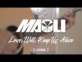 Maoli feat. Josh Tatofi - Love Will Keep Us Alive (FYLEE REGGAE MIX)