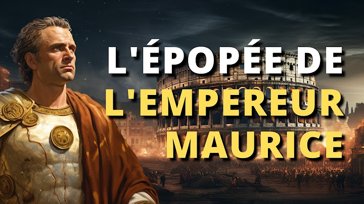 Comment l'empereur Maurice a failli réécrire l'histoire romaine !