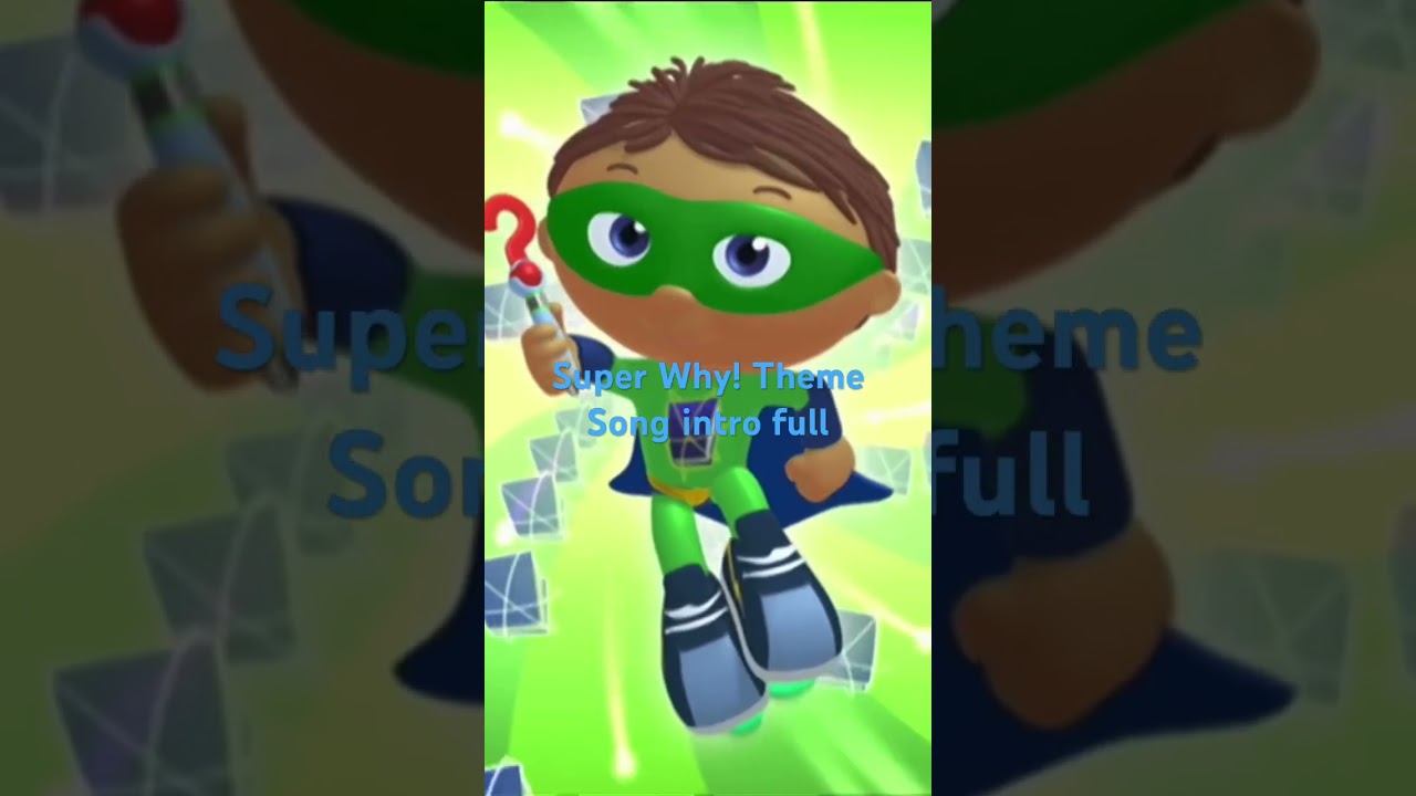 Super Why! Theme Song intro full short