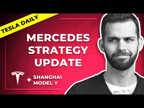 Mercedes Strategy Update, Shanghai Model Y Coming Soon, Tesla's Public Relations