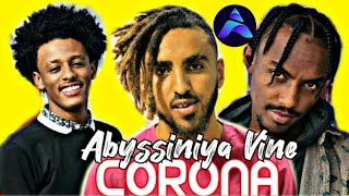 Ethiopian Music : Abyssiniya Vine ((ኮሮና)) አቢሲኒያ ቫይን - New Ethiopian Music 2020