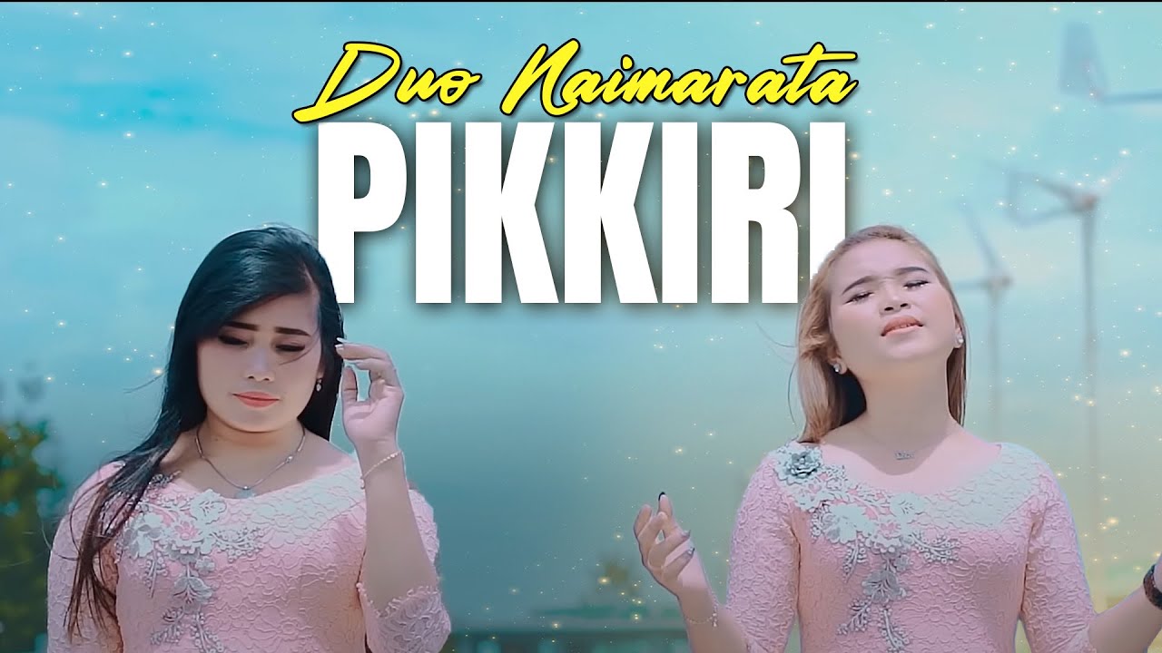 Duo Naimarata - PIKKIRI (Official lyric video)