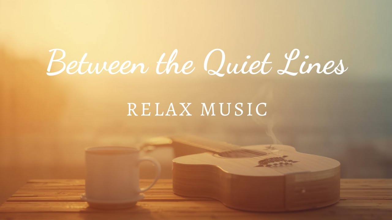 Between the Quiet Lines ☕ Background Music, Deep Chill Pop Music for Cafe, Work & Relax