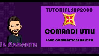 Load Combinations multiple con Export e Import Excel - Sap2000