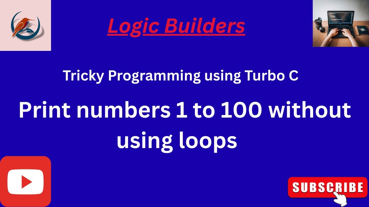 Print Numbers 1 to 100 Without Loops in C | Turbo C | Recursion Example ...