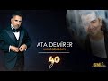Ata Demirer Unutabilsem Emrah 40 Yıl Official Audio