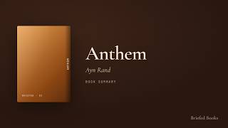 Anthem — Ayn Rand (Book Summary)