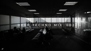 Deep Techno Mix :: 002
