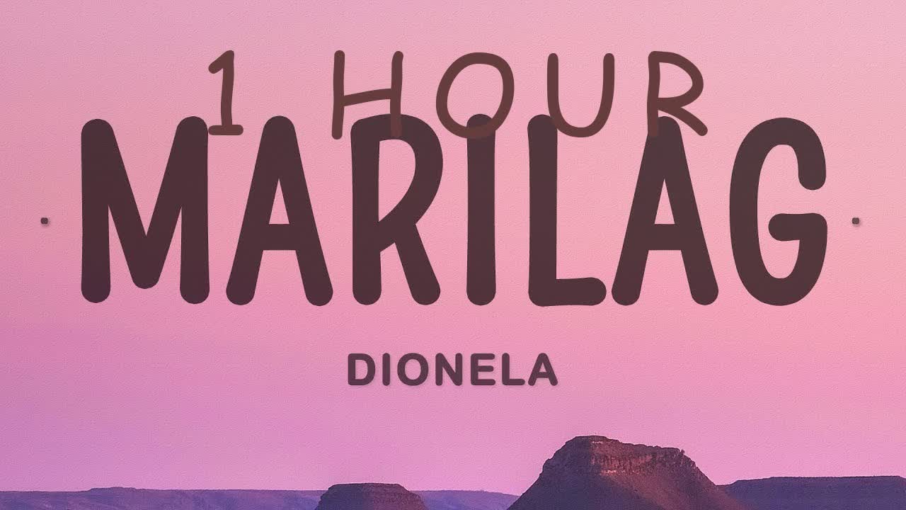 Dionela - Marilag | 1 hour Dionela - Marilag | 1 hour