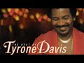 Tyrone Davis - It