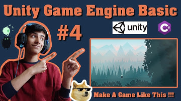 Learn Unity Game Engine Basics #4 (In Hindi)