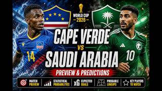 Cape Verde vs Saudi Arabia Prediction   Qualification Fight