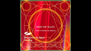 Armin van Buuren x Mhammed El Alami - Bed Of Rain x Healing