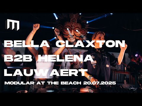 Modular at the Beach 20.07.2025 - Bella Claxton B2B Helena Lauwaert