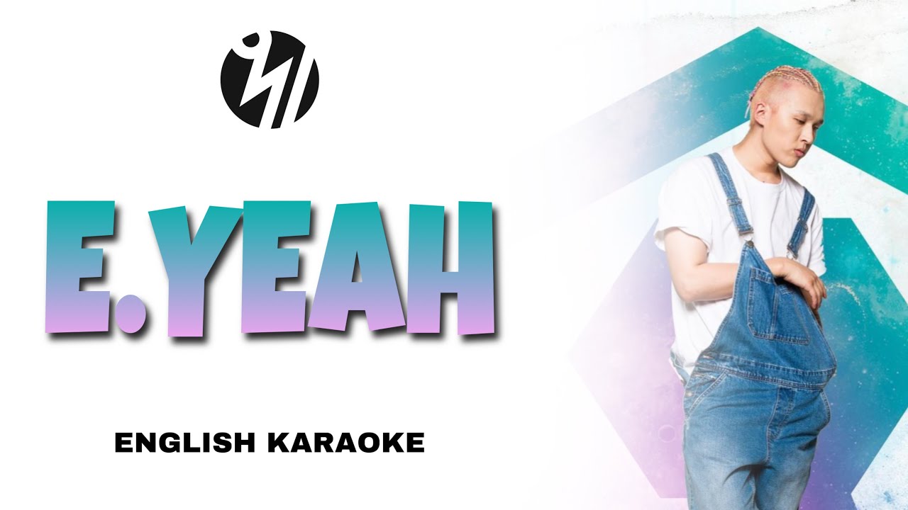 NINETY ONE - E YEAH - ENGLISH KARAOKE / INSTRUMENTAL - YouTube
