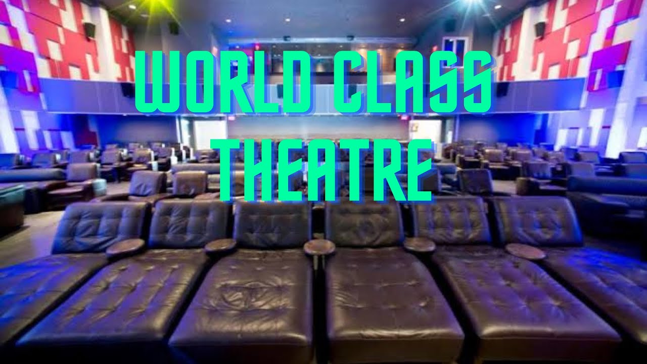 World class theatre 