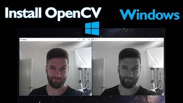 How to Install OpenCV on Windows with PYTHON