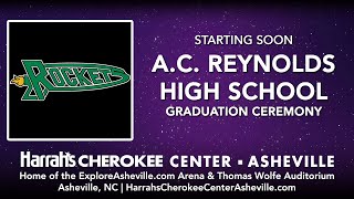 AC Reynolds High School 2022 Graduation Ceremony at Harrah's Cherokee Center - Asheville