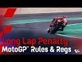 MotoGP™ Rules & Regulations: Long Lap Penalty