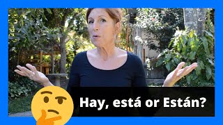 How to use HAY, ESTÁ or ESTÁN in Spanish? | SP Spanish Online