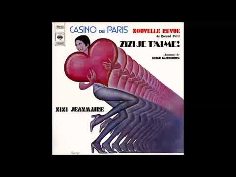 Zizi Jeanmaire - Zizi je t'aime (album complet, live au Casino de Paris, 1972)