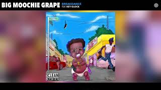Big Moochie Grape - Breakdance (Feat. Key Glock) [Clean]
