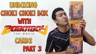 WOW! WOW! WOW! LUCKY OR NOT?! Unboxing Choki Choki Box With Boboiboy The Movie Cards Part 3