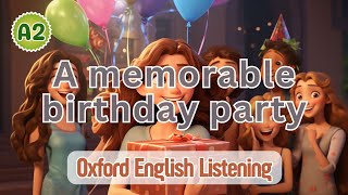 Oxford English Listening | A2 | A memorable birthday party