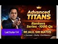 JEE Advanced -2025|Lecture-14| Toughest PYQ for JEE Advanced -2026|| Advanced TITANS Maths Series 💯🔥