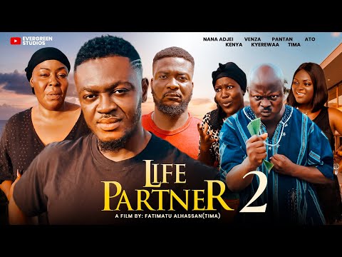 LIFE PARTNER 2..NANA ADJEI/ATO/KYEREWAA/PANTANG/VENZA/TIMA/SWAGGER/KENYA